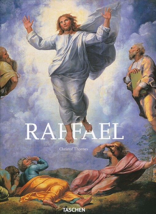 Raffael :1483-1520 : die Erfindung der Hochrenaissance