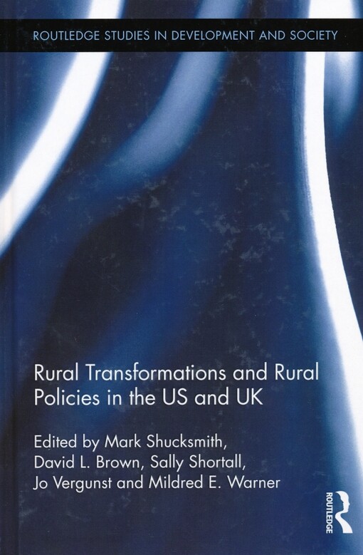 Rural transformations and rural policies in the US and UK