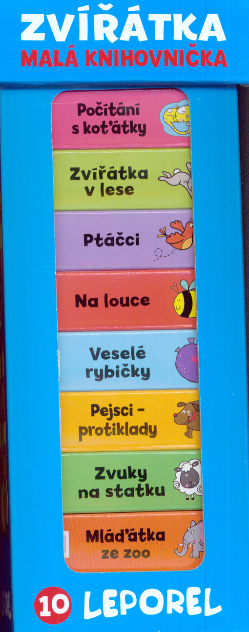 Zvířátka :malá knihovnička : 10 leporel