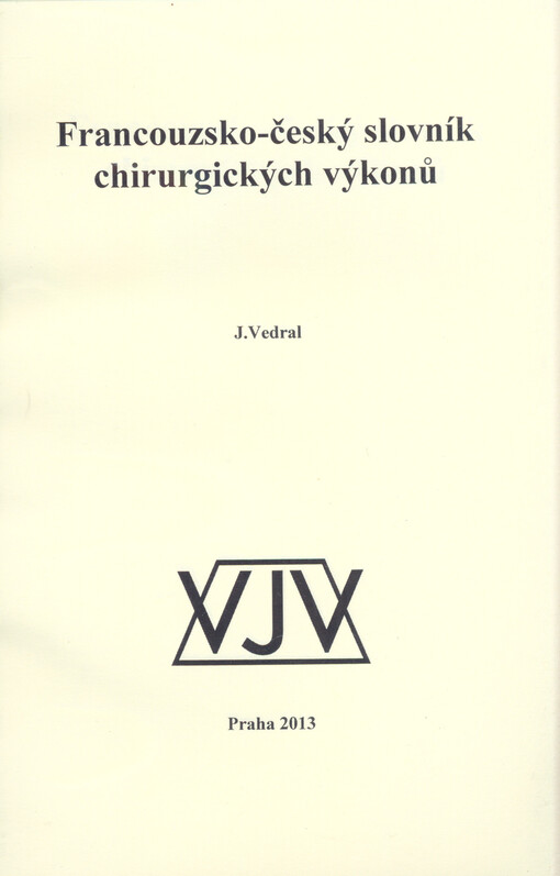 Francouzsko-český slovník chirurgických výkonů