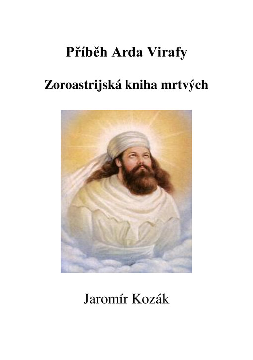 Příběh Arda Virafy, totiž, Zoroastrijská kniha mrtvých