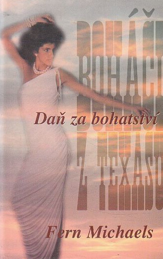 Boháči z Texasu. Daň za bohatství