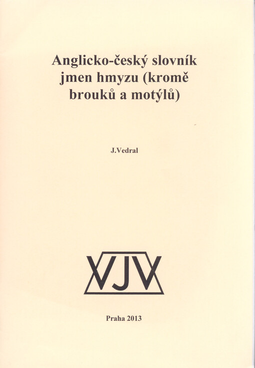 Anglicko-český slovník jmen hmyzu (kromě brouků a motýlů)