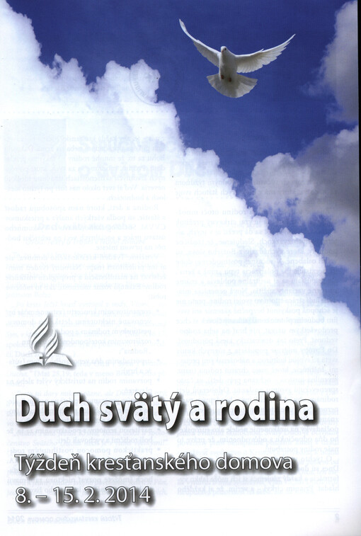 Duch svätý a rodina :týždeň kresťanského domova, 8.-15.2.2014