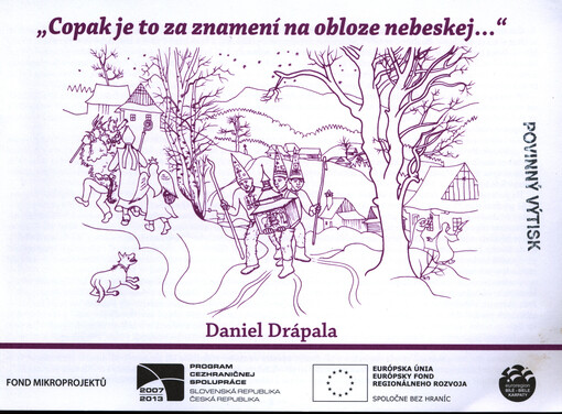 Copak je to za znamení na obloze nebeskej--