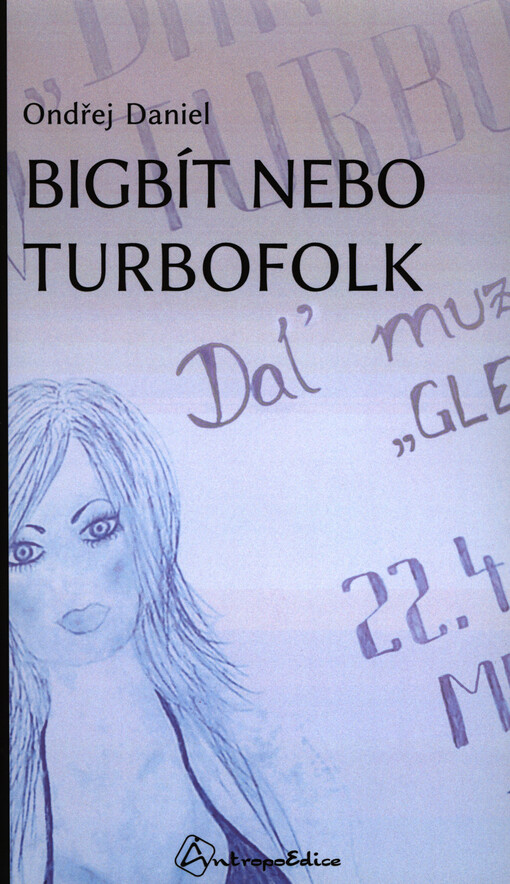 Bigbít nebo turbofolk :představy migrantů z bývalé Jugoslávie