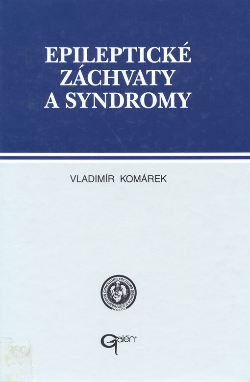 Epileptické záchvaty a syndromy
