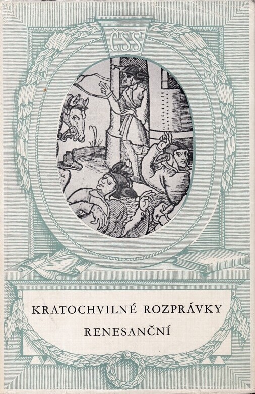 Kratochvilné rozprávky renesanční :výbor facetií 16. stol.