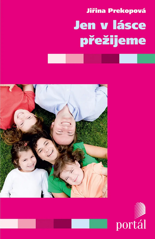 Jen v lásce přežijeme