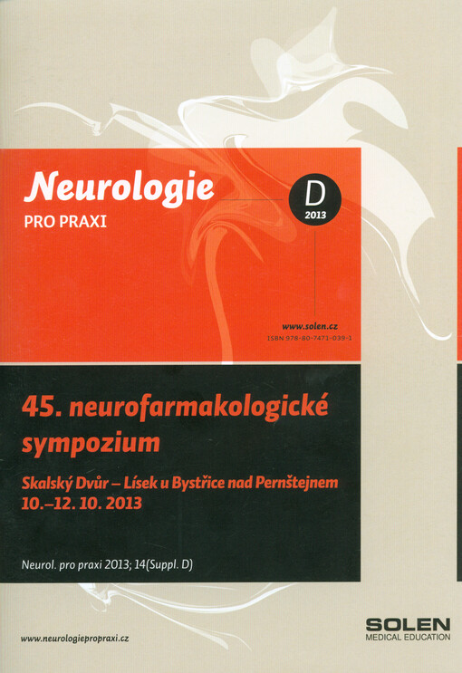 45. neurofarmakologické sympozium :varovné signály v neurologické diagnostice a léčbě 