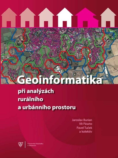 Geoinformatika při analýzách rurálního a urbánního prostoru