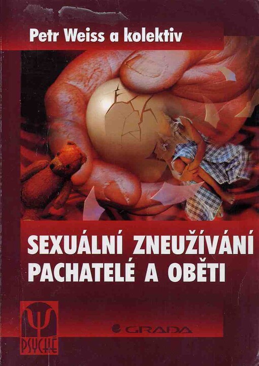 Sexuální zneužívání - pachatelé a oběti