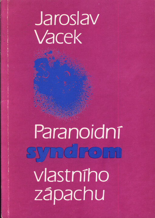 Paranoidní syndrom vlastního zápachu