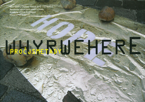 Pročjsmetady - Ars as Agency =Whyrwehere - Ars as Agency