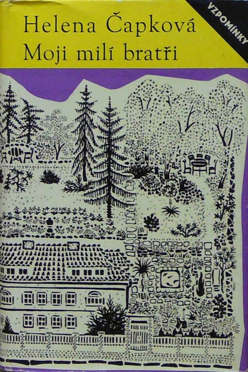 Moji milí bratři