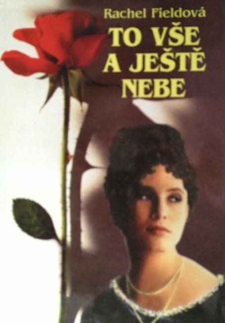 To vše a ještě nebe : román