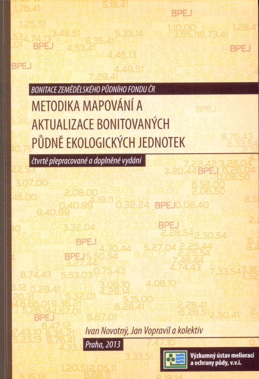 Metodika mapování a aktualizace bonitovaných půdně ekologických jednotek :bonitace zemědělského půdního fondu