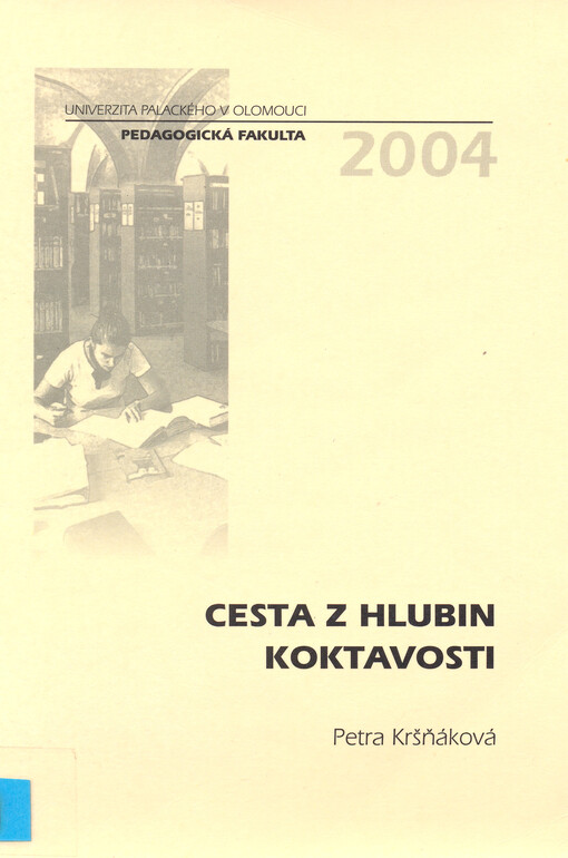 Cesta z hlubin koktavosti : náměta pro terapii balbuties korespondující s novými trendy desenzibilizace
