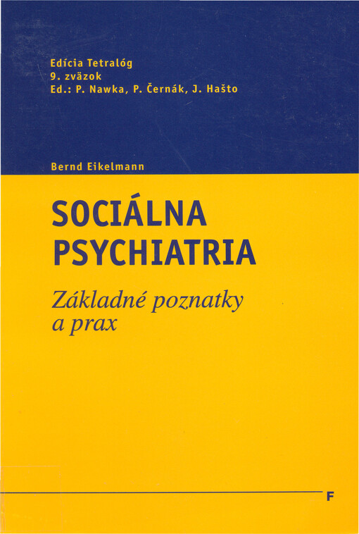 Sociálna psychiatria : základné poznatky a prax   