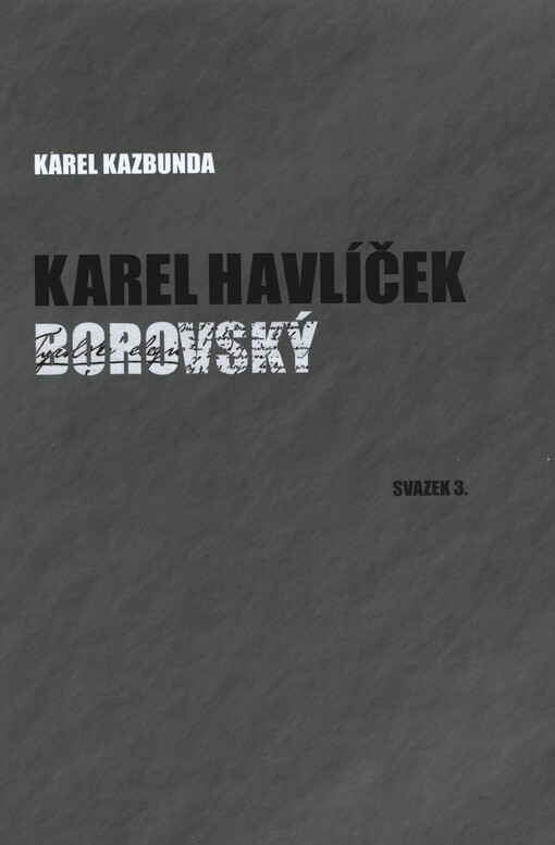 Karel Havlíček Borovský, Svazek 3., Brixen, doma