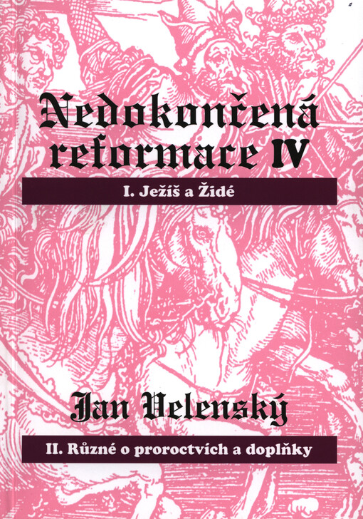 Nedokončená reformace.IV