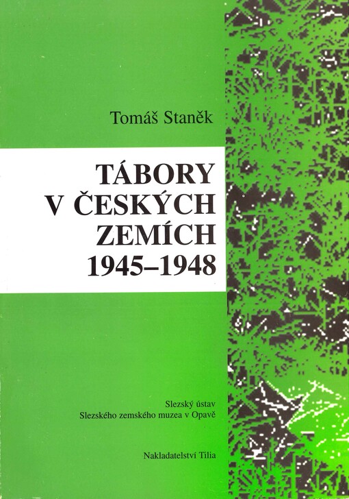 Tábory v českých zemích 1945-1948