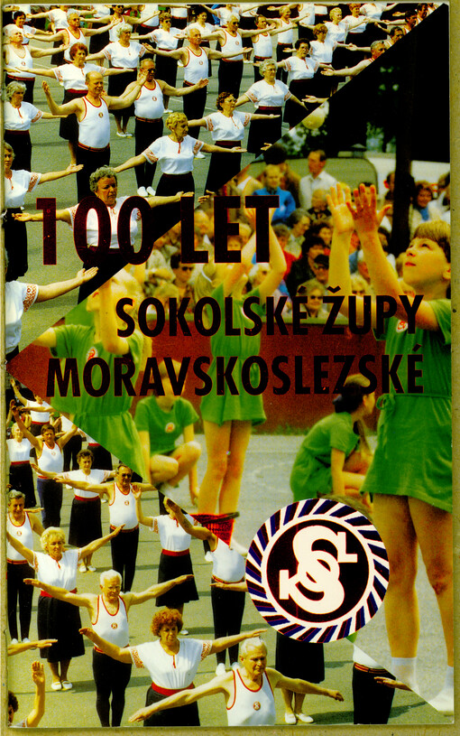 100 let Sokolské župy Moravskoslezské