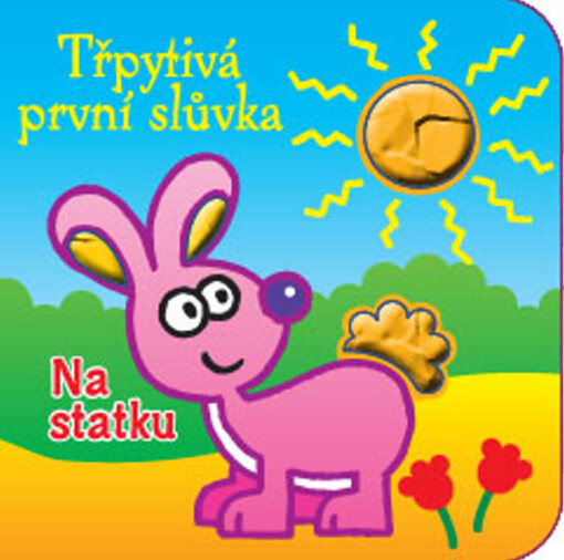 Třpytivá první slůvka - Na statku