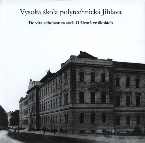De vita scholastica, aneb, O životě na školách
