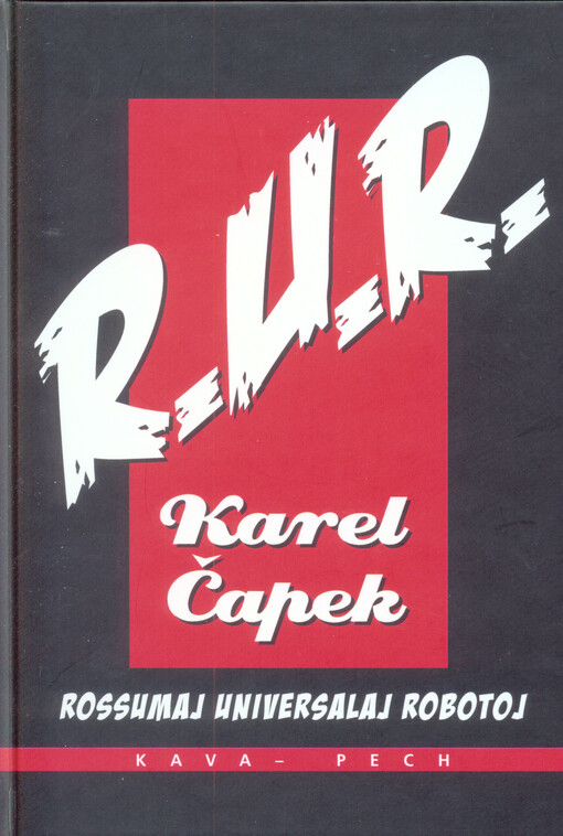 R.U.R.; Rossumaj Universalaj Robotoj