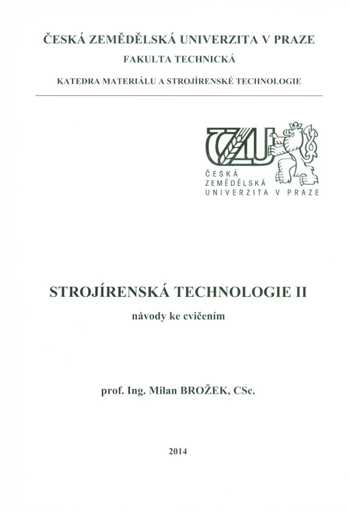 Strojírenská technologie II :návody ke cvičením