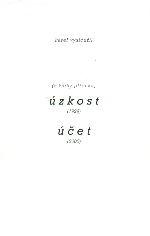 Úzkost ;Účet : (z knihy Jitřenka)