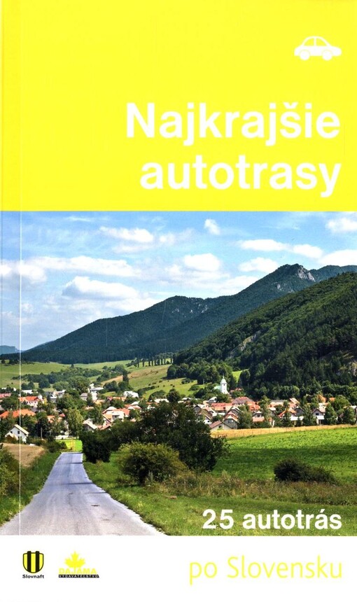 Najkrajšie autotrasy :25 autoturistických trás