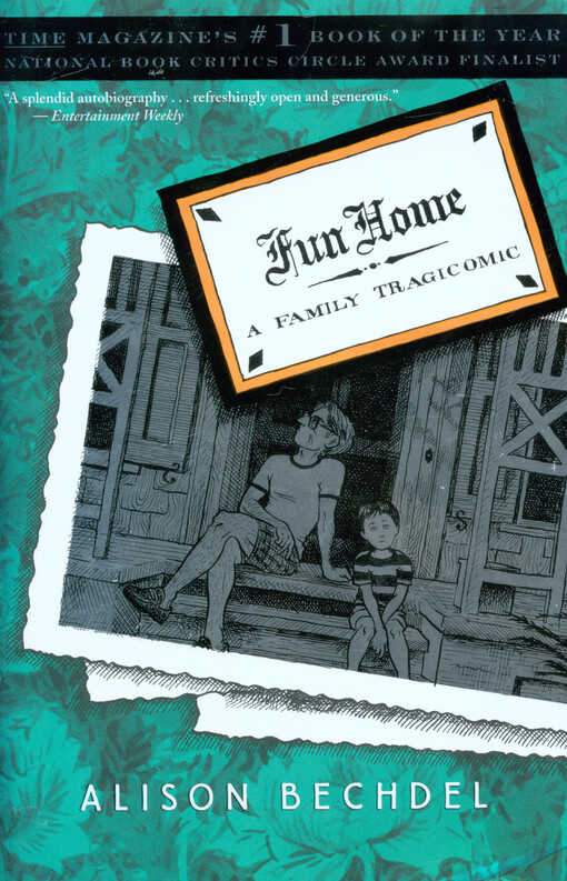 Fun home : family tragicomic   