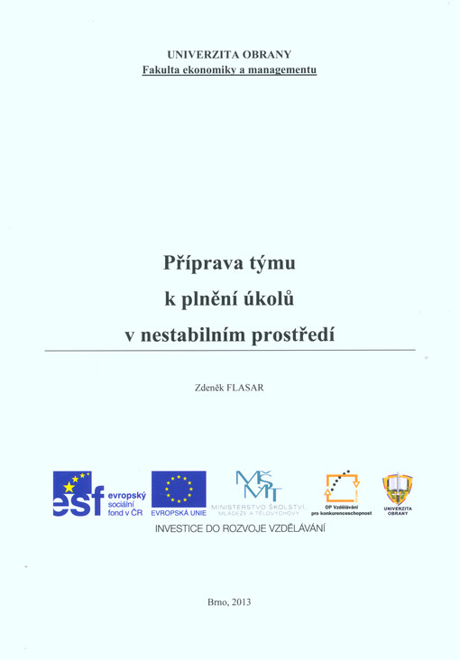 Příprava týmu k plnění úkolů v nestabilním prostředí