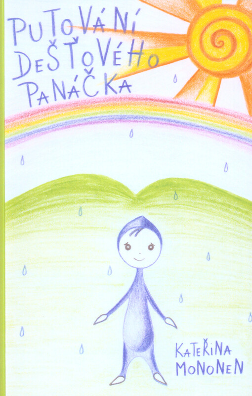 Putování dešťového panáčka