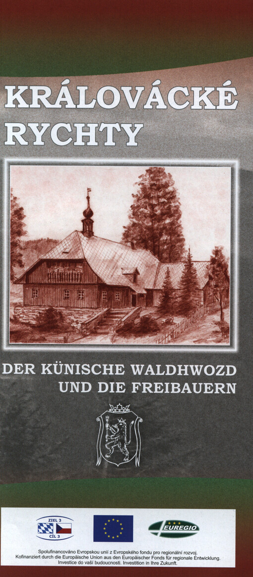 Královácké rychty :der Künische Waldhwozd und die Freibauern
