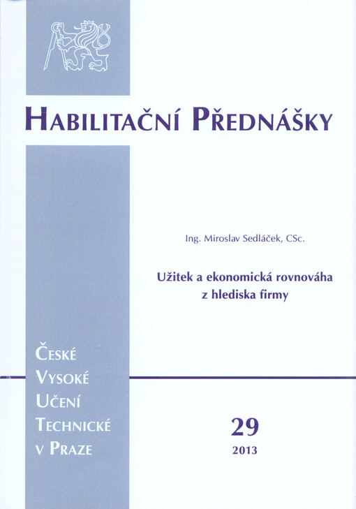 Užitek a ekonomická rovnováha z hlediska firmy =Utility and economic equilibrium of a company