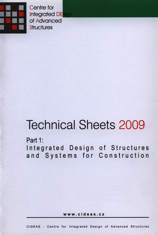 Technical sheets 2009.  Part 1, Integrated design of structures and systems for construction 