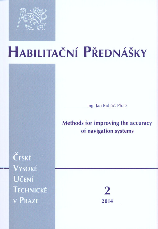 Metody pro zpřesnění údajů navigačních systémů = Methods for improving the accuracy of navigation systems   