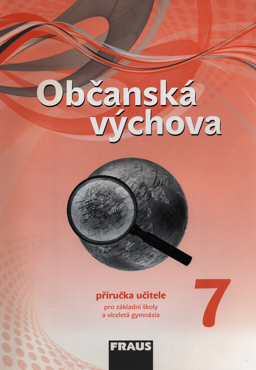 Občanská výchova 7 : příručka učitele pro základní školy a víceletá gymnázia