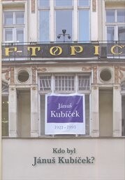 Kdo byl Jánuš Kubíček?: sborník z večera Eduarda Schmidta, Petra Spielmanna a Jaromíra Zeminy na výstavě Jánuše Kubíčka 