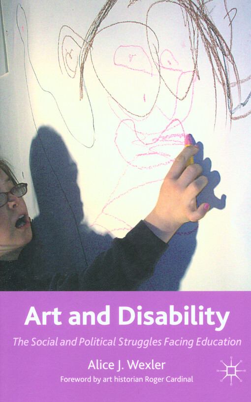 Art and disability :the social and political struggles facing education