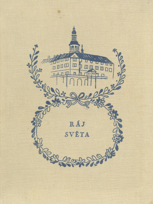 Ráj světa :historický obraz