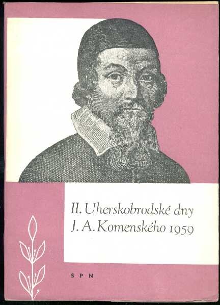 II. Uherskobrodské dny J.A. Komenského 1959 :[sborník projevů a dokumentů