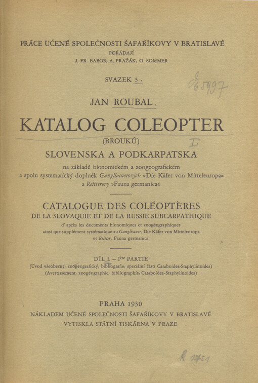 Katalog coleopter [brouků] Slovenska a Podkarpatska na základě bionomickém a zoogeografickém a spolu systematický doplněk Ganglbauerových 
