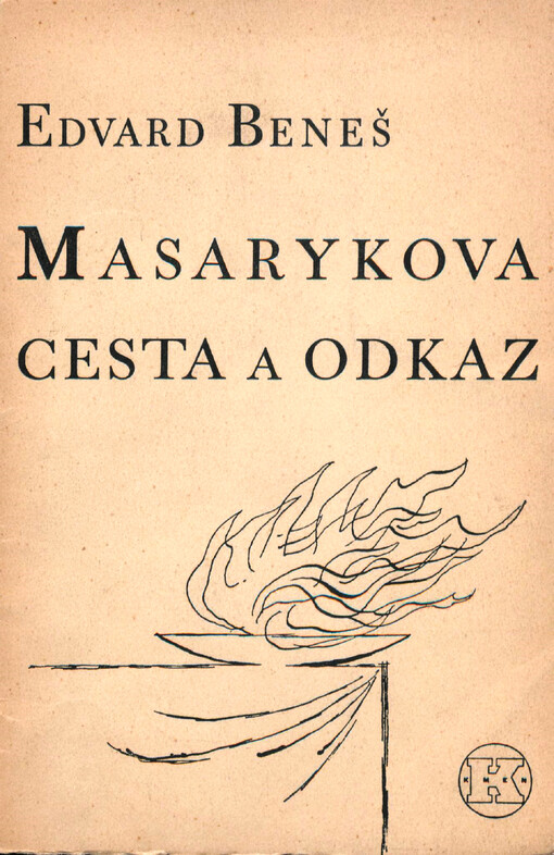 Masarykova cesta a odkaz :řeč nad rakví T.G.M. 21.IX.1937