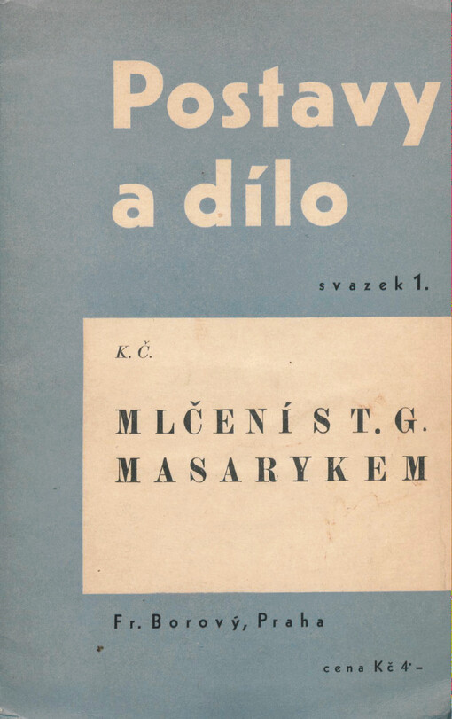 Mlčení s T.G. Masarykem