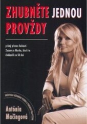 Zhubněte jednou provždy :přímý přenos hubnutí Zuzany a Marka, kteří to dokázali za 50 dní