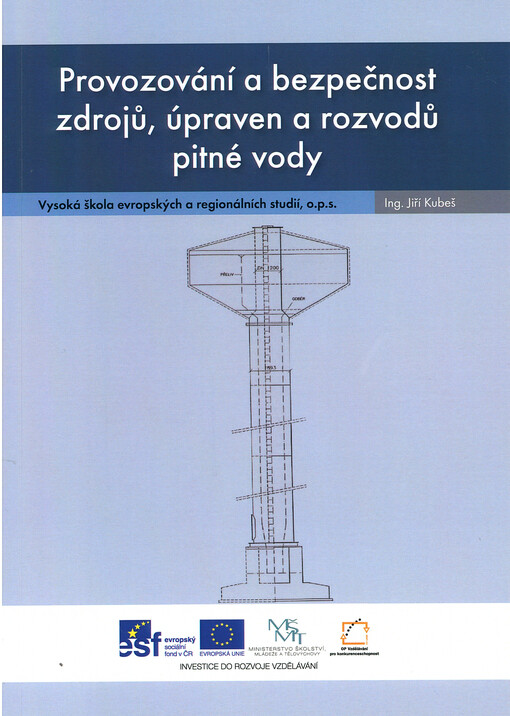 Provozování a bezpečnost zdrojů, úpraven a rozvodů pitné vody